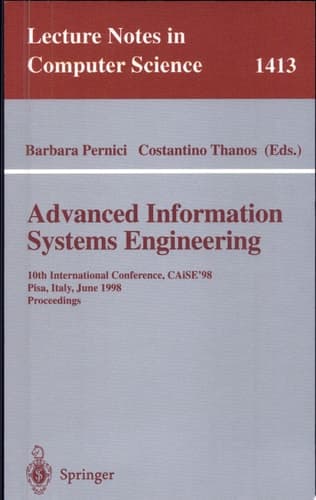 Advanced Information Systems Engineering 10th International Conference, CAiSE'98, Pisa, Italy, June 8-12, 1998, Proceedings