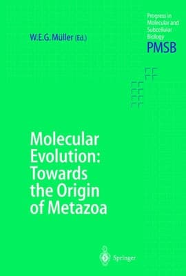 Molecular Evolution: Towards the Origin of Metazoa