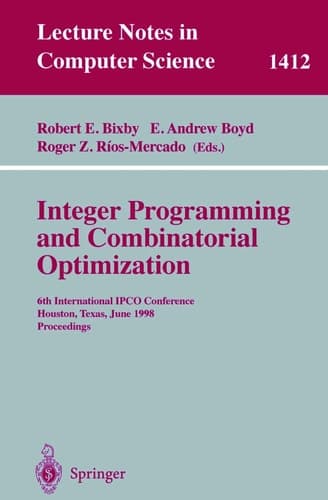 Integer Programming and Combinatorial Optimization 6th International IPCO Conference Houston, Texas, June 22–24, 1998 Proceedings