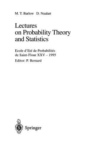 Lectures on Probability Theory and Statistics: Ecole d'Ete de Probabilites de Saint-Flour XXV - 1995 (Lecture Notes in Mathematics, 1690)