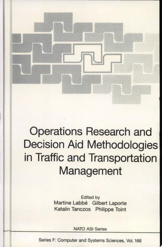 Operations Research and Decision Aid Methodologies in Traffic and Transportation Management