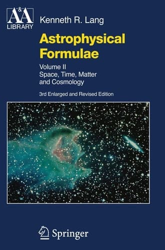 Astrophysical Formulae Space, Time, Matter and Cosmology