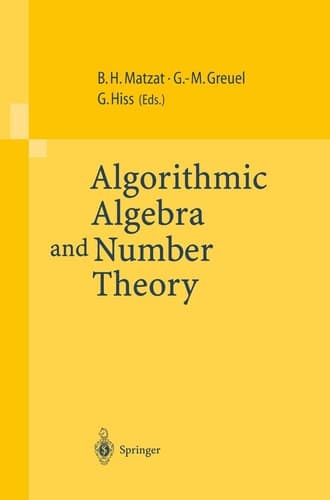 Algorithmic Algebra and Number Theory: Selected Papers From a Conference Held at the University of Heidelberg in October 1997