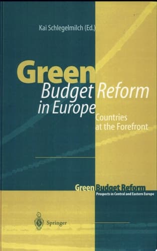 Green Budget Reform in Europe countries at the forefront : with 20 figures and 142 tables