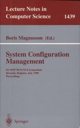 System Configuration Management ECOOP'98 SCM-8 Symposium, Brussels, Belgium, July 20-21, 1998, Proceedings