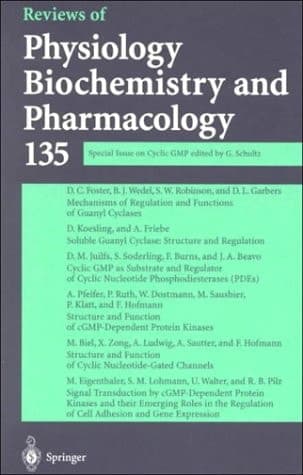 Reviews of Physiology, Biochemistry and Pharmacology Special Issue on Cyclic GMP