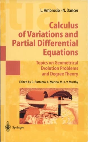 Calculus of Variations and Partial Differential Equations Topics on Geometrical Evolution Problems and Degree Theory