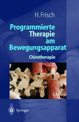 Programmierte Therapie am Bewegungsapparat Chirotherapie