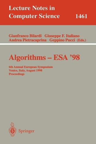 Algorithms - ESA '98 6th Annual European Symposium, Venice, Italy, August 24-26, 1998, Proceedings