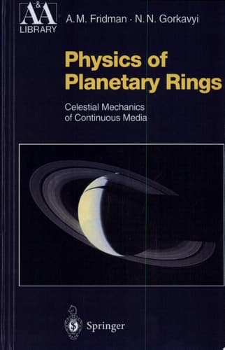 Physics of Planetary Rings Celestial Mechanics of Continuous Media