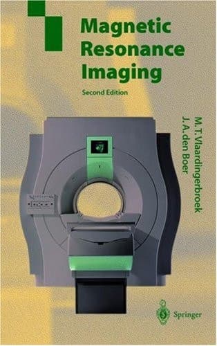 Magnetic Resonance Imaging Theory and Practice
