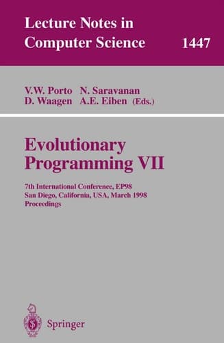 Evolutionary Programming VII 7th International Conference, EP98, San Diego, California, USA, March 25–27, 1998 Proceedings