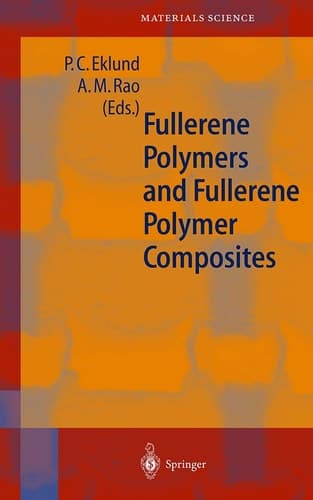 Fullerene Polymers and Fullerene Polymer Composites (Springer Series in Materials Science, 38)