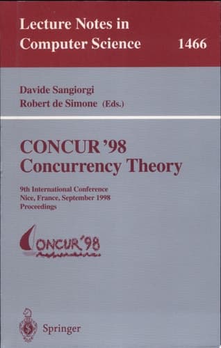 CONCUR '98 Concurrency Theory 9th International Conference, Nice, France, September 8-11, 1998, Proceedings