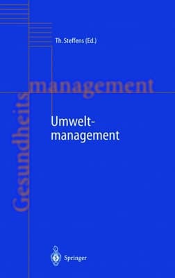 Umweltmanagement Betrieblicher Umweltschutz im Gesundheitswesen