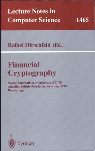 Financial Cryptography Second International Conference, FC'98, Anguilla, British West Indies, February 23-25, 1998, Proceedings