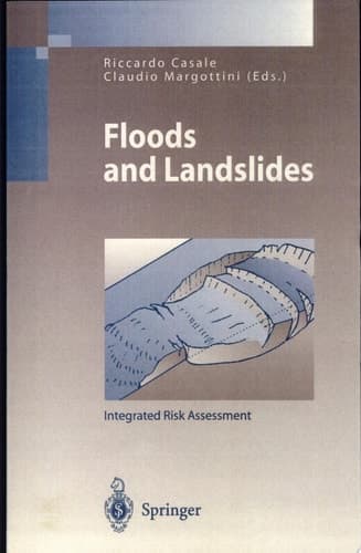 Floods and Landslides: Integrated Risk Assessment Integrated Risk Assessment ; with 30 Tables