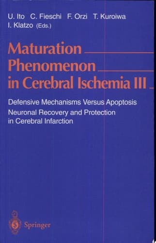 Maturation Phenomenon in Cerebral Ischemia III Defensive Mechanisms Versus Apoptosis ; Neuronal Recovery and Protection in Cerebral Infarction