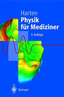 Physik für Mediziner eine Einführung