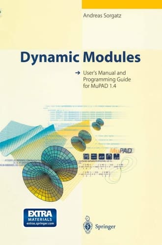 Dynamic Modules: User’s Manual and Programming Guide for MuPAD 1.4