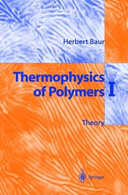 Thermophysics of Polymers I: Theory