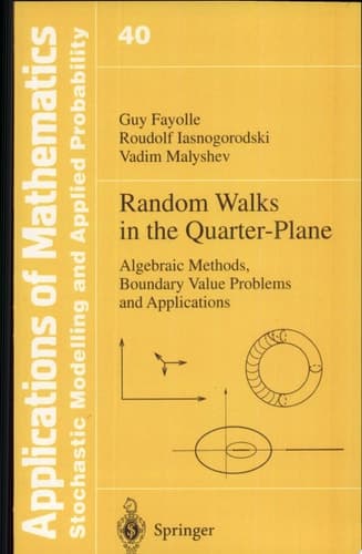 Random Walks in the Quarter-Plane Algebraic Methods, Boundary Value Problems and Applications