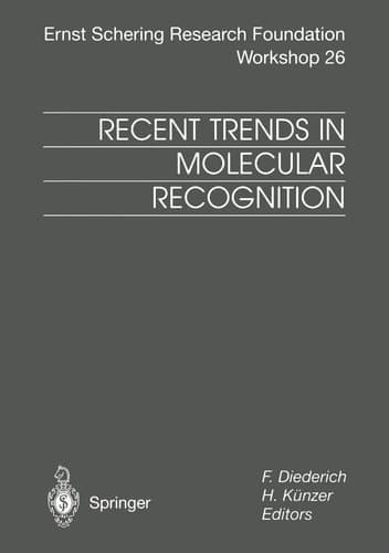 Recent Trends in Molecular Recognition (Ernst Schering Foundation Symposium Proceedings)