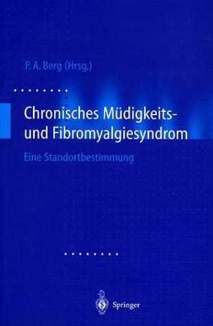 Chronisches Müdigkeits- und Fibromyalgie-Syndrom eine Standortbestimmung