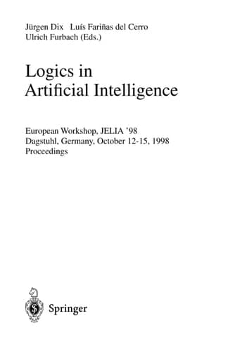 Logics in Artificial Intelligence European Workshop, JELIA ’98 Dagstuhl, Germany, October 12–15, 1998 Proceedings