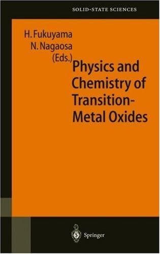 Physics and Chemistry of Transition Metal Oxides: Proceedings of the 20th Taniguchi Symposium, Kashikojima, Japan, May 25–29, 1998 (Springer Series in Solid-State Sciences)