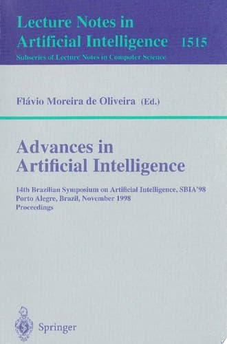 Advances in Artificial Intelligence 14th Brazilian Symposium on Artificial Intelligence, SBIA'98 Porto Alegre, Brazil, November 4-6, 1998, Proceedings