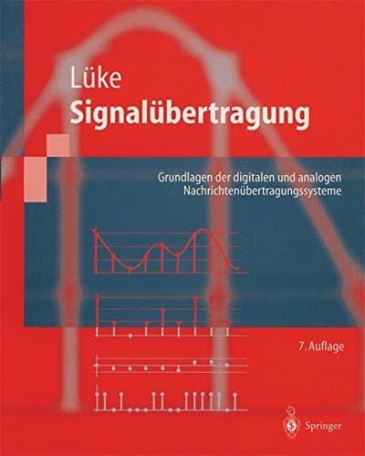 Signalübertragung Grundlagen der digitalen und analogen Nachrichtenübertragungssysteme