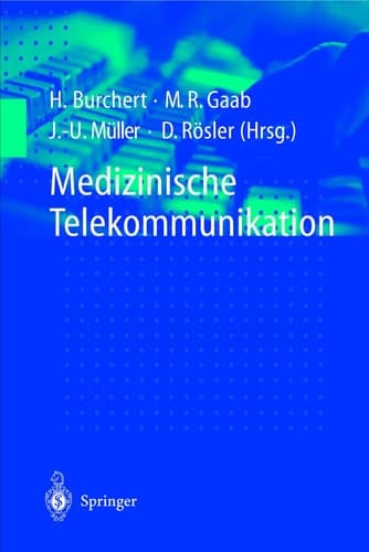 Medizinische Telekommunikation Anleitung für alle Fachrichtungen
