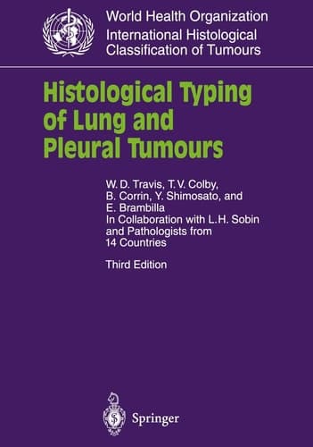 Histological Typing of Lung and Pleural Tumours (WHO. World Health Organization. International Histological Classification of Tumours)