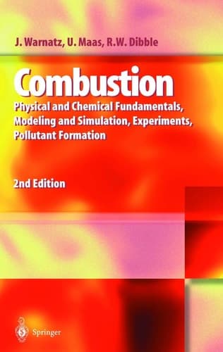 Combustion Physical and Chemical Fundamentals, Modeling and Simulation, Experiments, Pollutant Formation