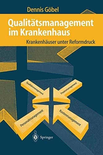 Qualitätsmanagement im Krankenhaus Krankenhäuser unter Reformdruck