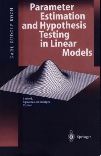 Parameter Estimation and Hypothesis Testing in Linear Models