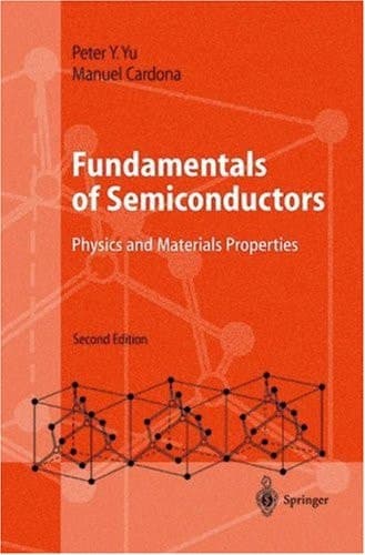 Fundamentals of Semiconductors: Physics and Materials Properties