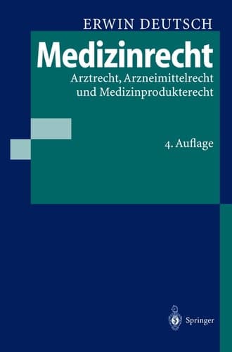 Medizinrecht Arztrecht, Arzneimittelrecht und Medizinprodukterecht