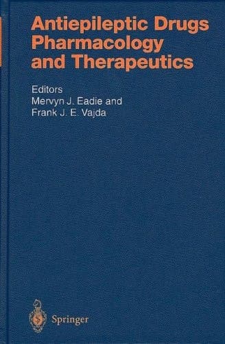 Antiepileptic Drugs Pharmacology and Therapeutics