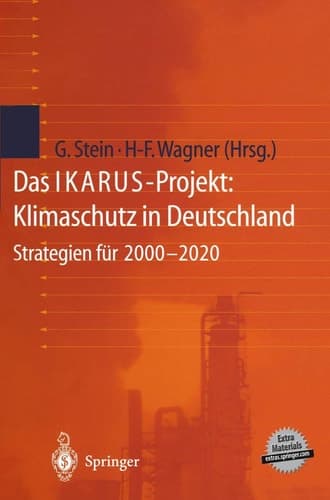 Das IKARUS-Projekt Klimaschutz in Deutschland ; Strategien für 2000 - 2020 ; mit 43 Tabellen