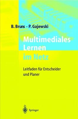 Multimediales Lernen im Netz Leitfaden für Entscheider und Planer