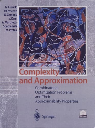 Complexity and Approximation Combinatorial Optimization Problems and Their Approximability Properties