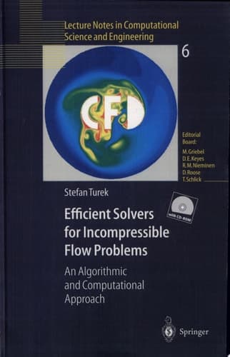 Efficient Solvers for Incompressible Flow Problems An Algorithmic and Computational Approache