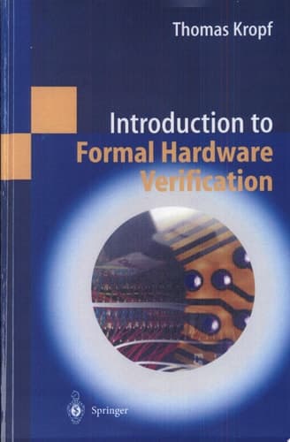 Introduction to Formal Hardware Verification