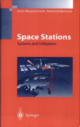 Space Stations Systems and Utilization