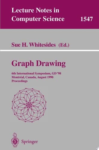 Graph Drawing 6th International Symposium, GD '98 Montreal, Canada, August 13-15, 1998 Proceedings