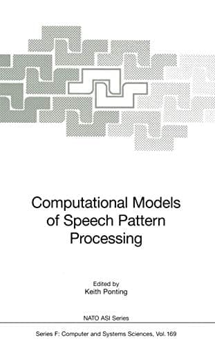 Computational Models of Speech Pattern Processing (Nato ASI Subseries F:)