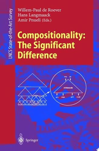 Compositionality: The Significant Difference International Symposium, COMPOS’97 Bad Malente, Germany, September 8–12, 1997 Revised Lectures