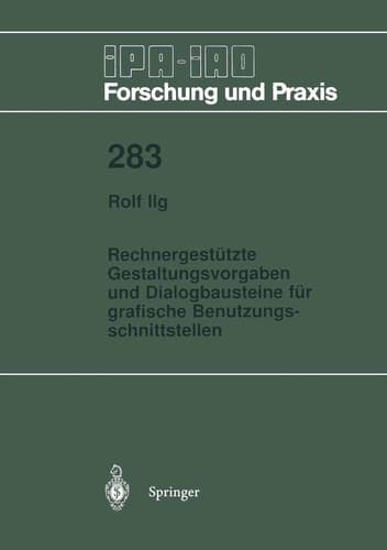 Rechnergestützte Gestaltungsvorgaben und Dialogbausteine für grafische Benutzungsschnittstellen